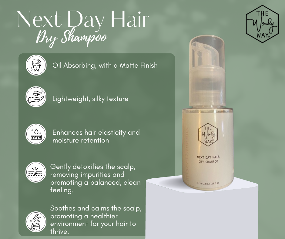 Next Day Hair- Dry Shampoo